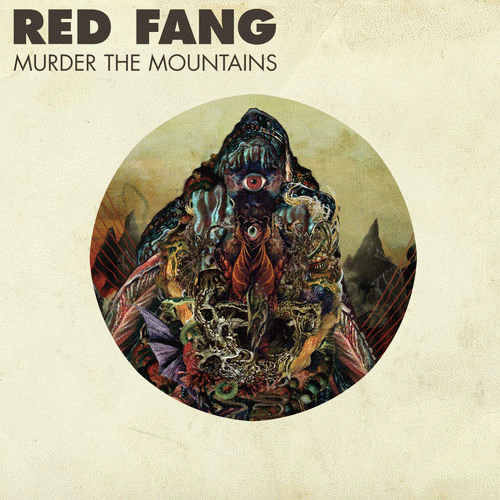 Red Fang : Murder the Mountains